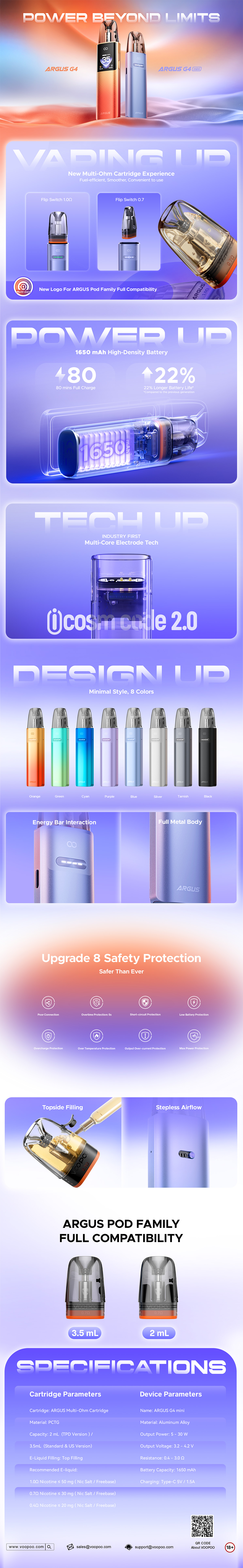 Το Voopoo Argus G4 Mini είναι ένα pod kit που δίνει έμφαση στην πρακτικότητα και στην άνεση. Προσφέρει χωρητικότητα 3.5ml και μπαταρία 1650mAh, ώστε να καλύπτει άνετα μια γεμάτη ημέρα χρήσης με λιγότερα γεμίσματα και αραιότερη φόρτιση. Το βασικό του χαρακτηριστικό είναι η νέα ARGUS Multi-Ohm Cartridge, που σου επιτρέπει να αλλάζεις αίσθηση στην τζούρα πολύ απλά, χωρίς να αλλάζεις συσκευή ή να μπαίνεις σε ρυθμίσεις. Είναι μια λύση που ταιριάζει τόσο σε MTL χρήστες όσο και σε όσους θέλουν πιο ζεστό, ελαφρώς πιο ανοιχτό αποτέλεσμα (RDL), με σαφή προτεραιότητα στη γεύση.